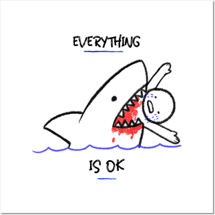 Everything is ok Posters and Art